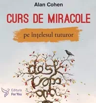 Curs de Miracole pe întelesul tuturor